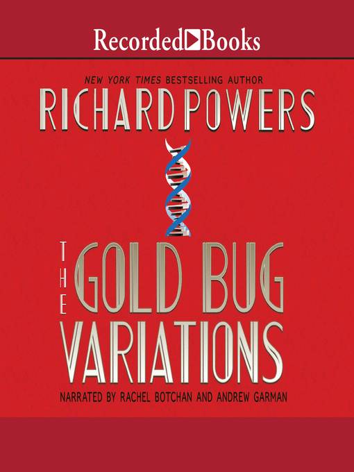 Title details for The Gold Bug Variations by Richard Powers - Available